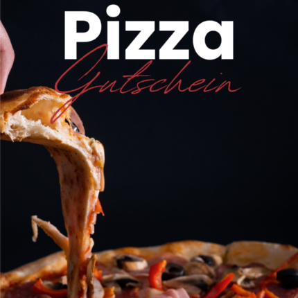 Deftige Pizza Gutschein, Geschenkidee für Pizzaliebhaber, italienische Spezialitäten, italienische Pizza bestellen.