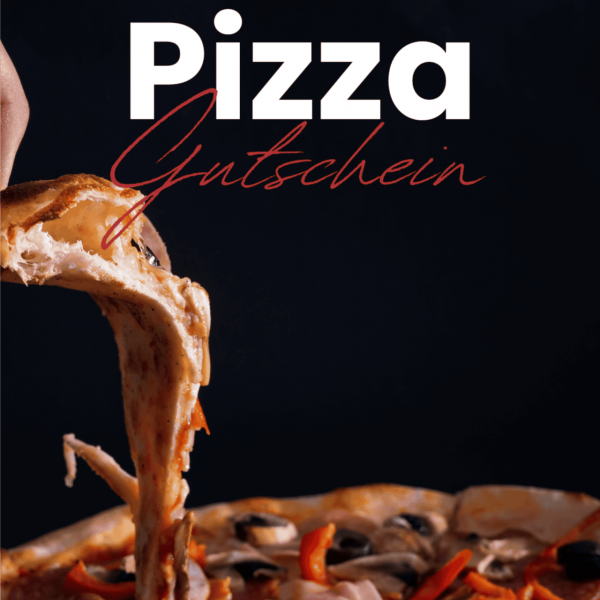Deftige Pizza Gutschein, Geschenkidee für Pizzaliebhaber, italienische Spezialitäten, italienische Pizza bestellen.